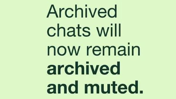 WhatsApp now allows to permanently mute and archive chats