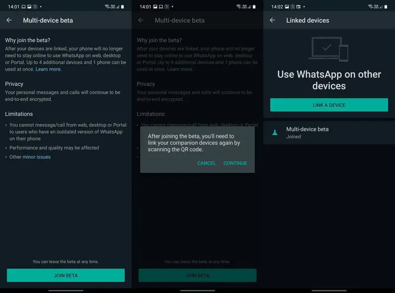 WhatsApp multi-device mode will let you use linked companion devices without the need to keep your phone connected. You'll be able to use it on any device including Web, Desktop, or Portal. It is in a beta stage now, but it is free for anyone to join and use it.