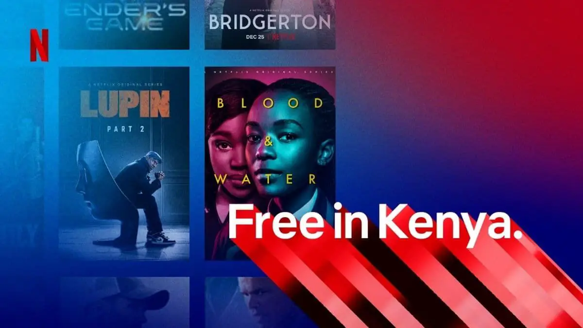Netflix launched a free and ad-free plan in Kenya