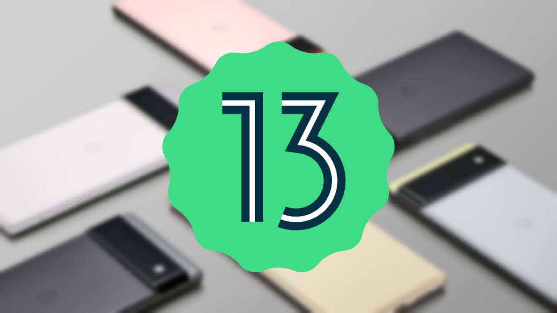 Android 13 Beta ist da: Neue Funktionen, unterstützte Geräte und mehr
