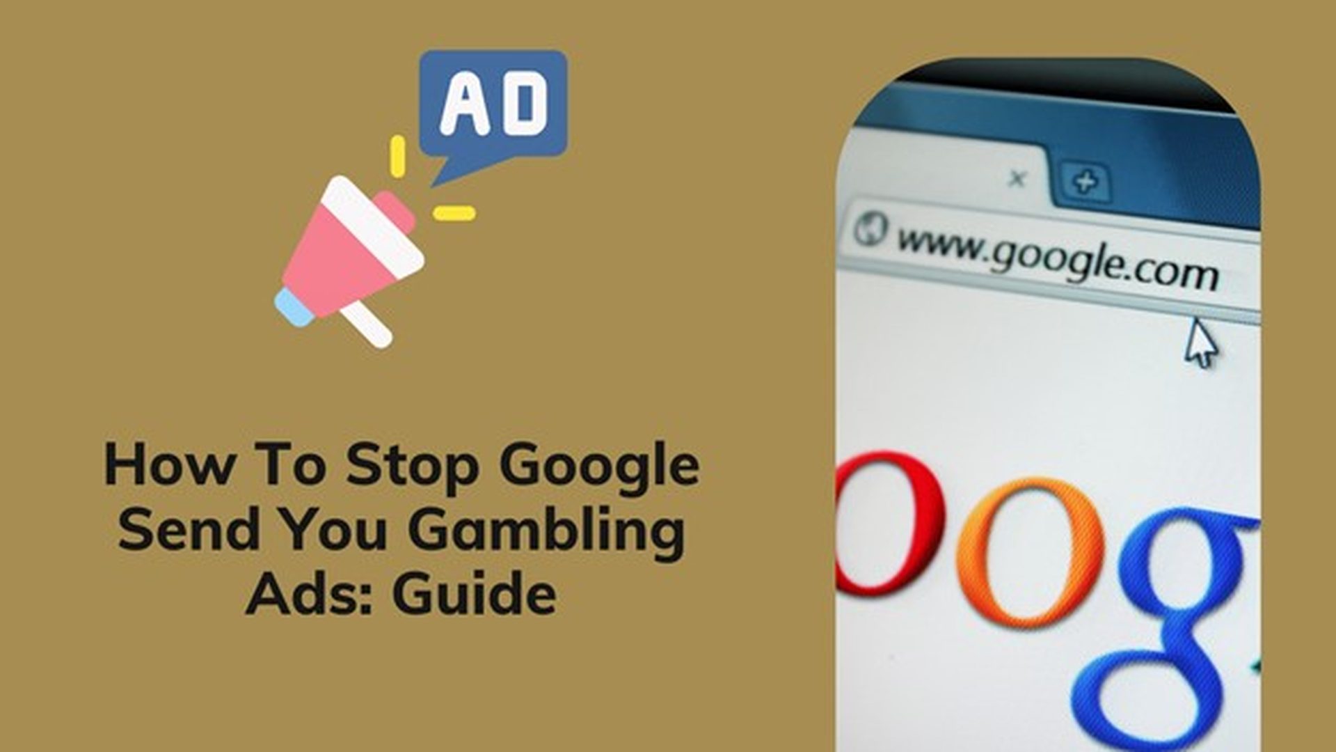 How To Stop Google Send You Gambling Ads Guide