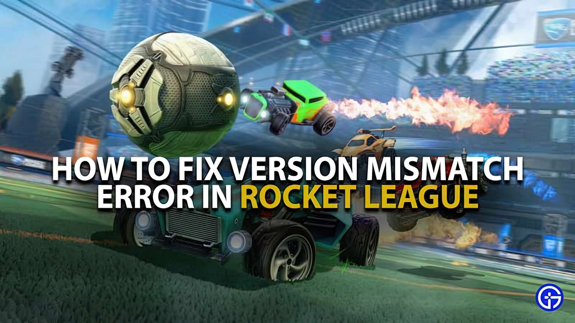 How to fix Rocket League version mismatch?