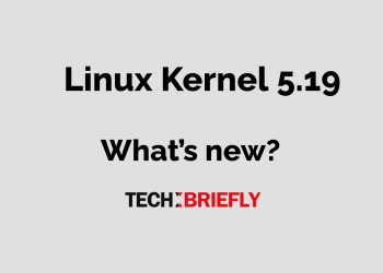 Linux Kernel 5.19 is launched: How to download and new features