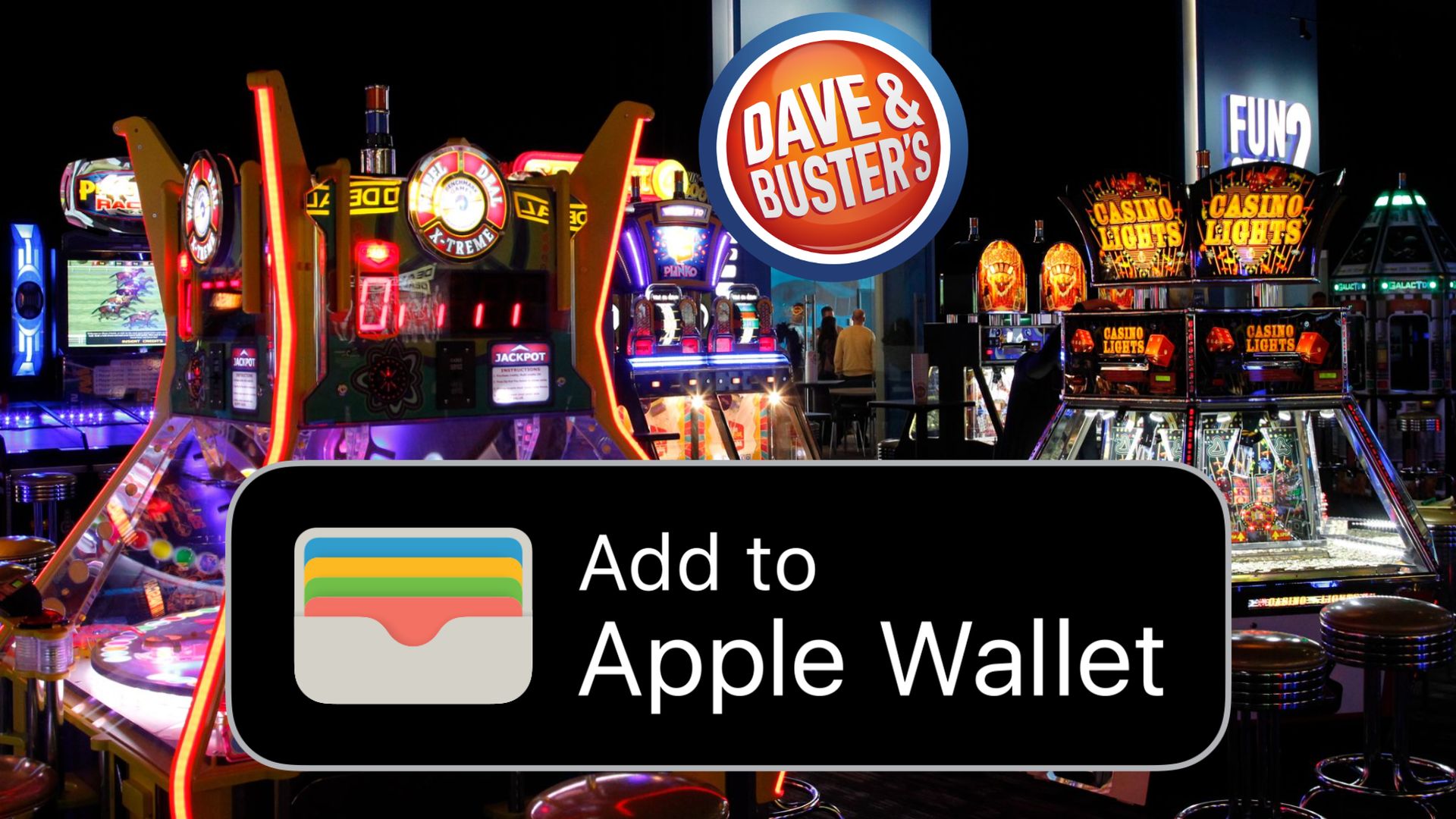 How to add Dave and Buster's card to Apple Wallet?