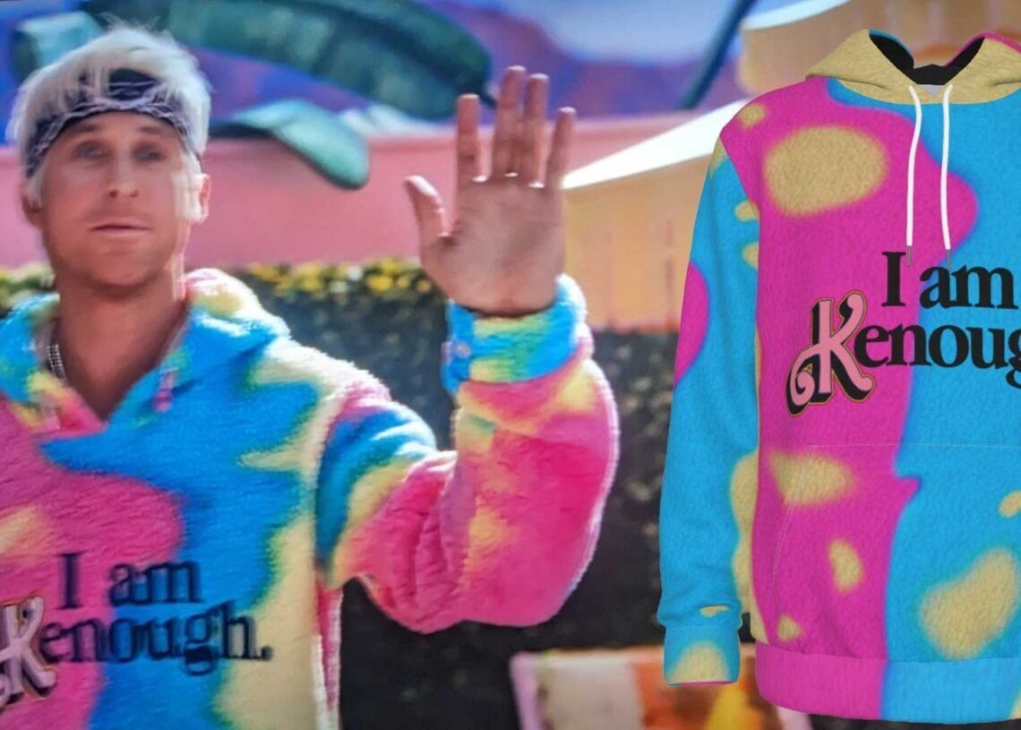 I am Kenough hoodie Barbie
