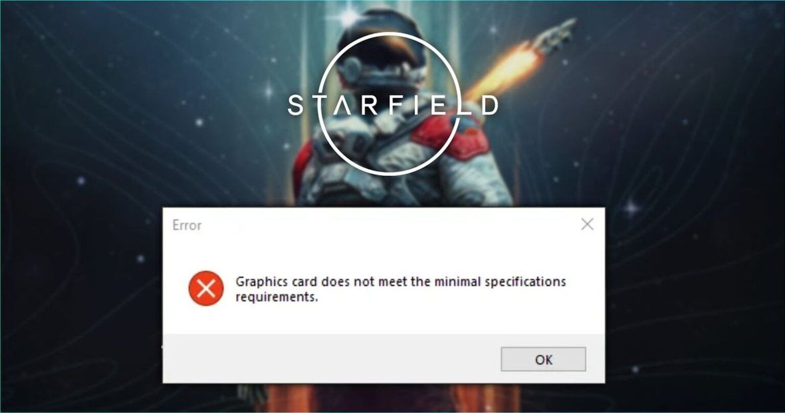 How to fix the Starfield graphics card does not meet minimum requirements issue? • TechBriefly