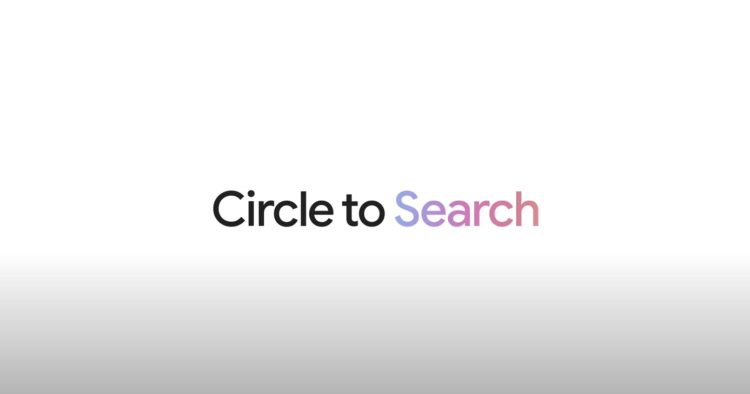 Google introduced Circle to Search feature
