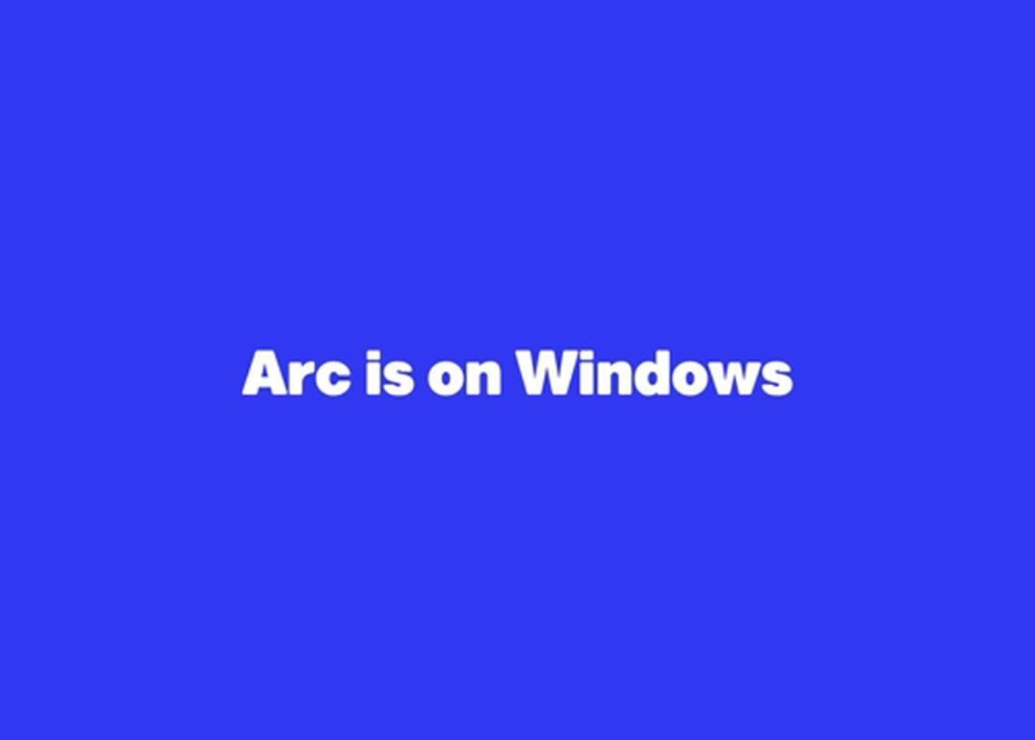 Arc Browser Windows
