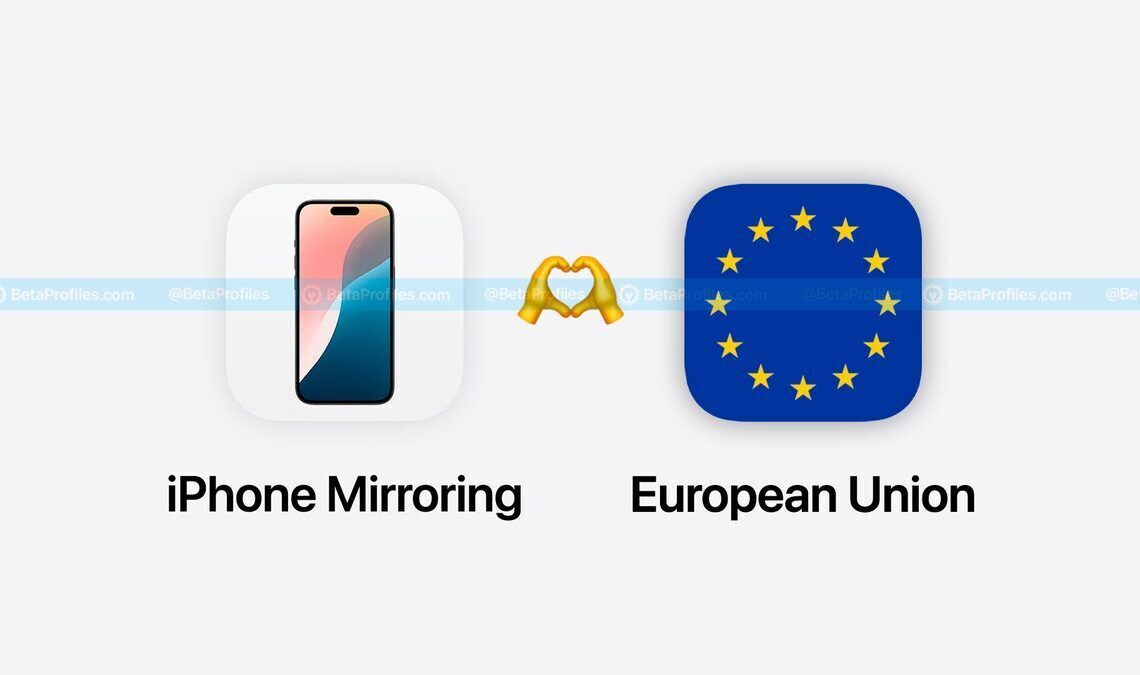 EU won’t get iPhone mirroring due to regulations