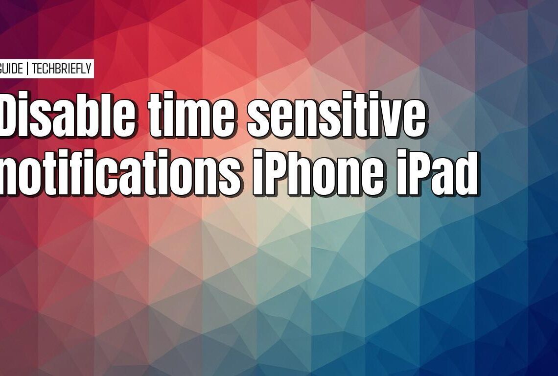 Controlling time sensitive notifications on your Apple device