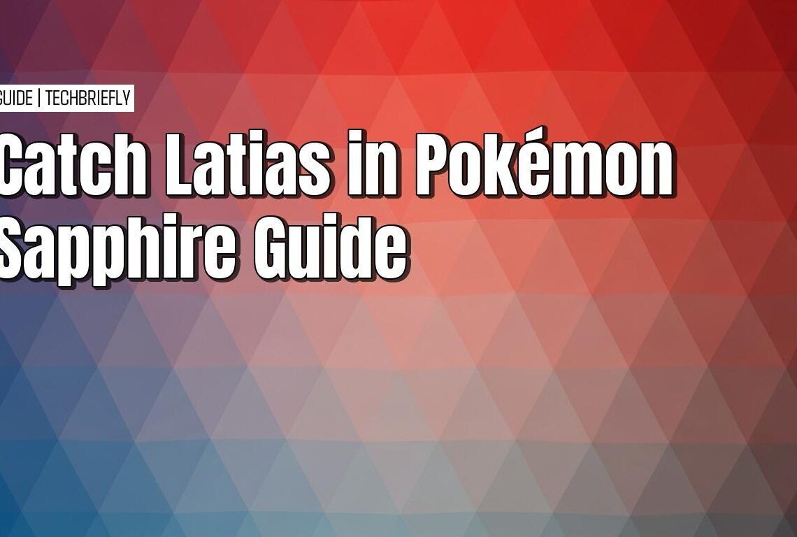 Capturing the elusive Latias in Pokémon Sapphire with ease