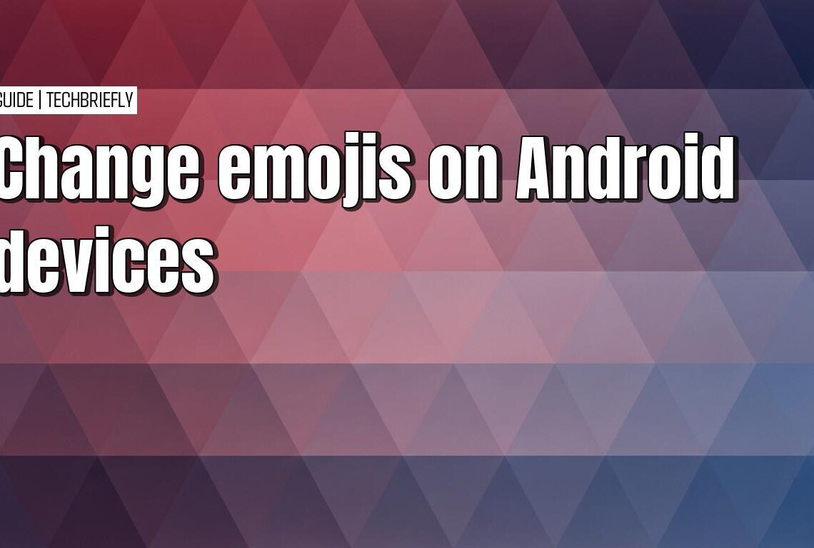 Customizing your Android emojis with third-party apps for unique styles