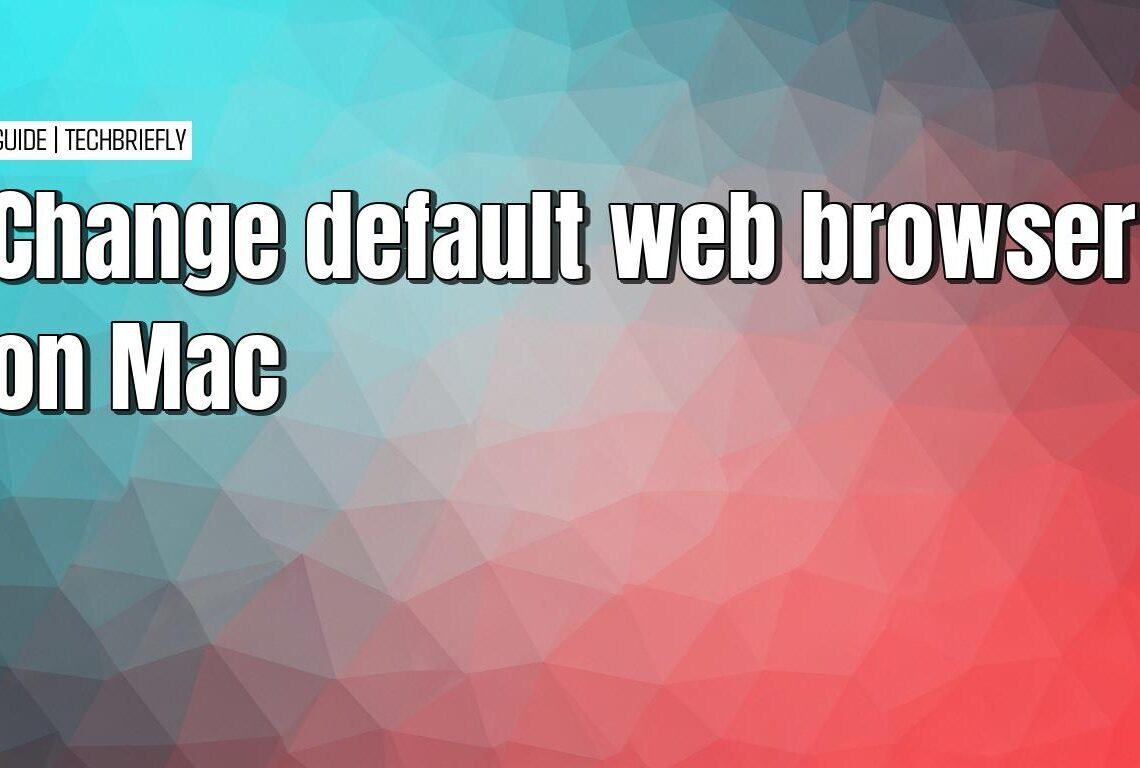 How to change your default web browser on a Mac computer