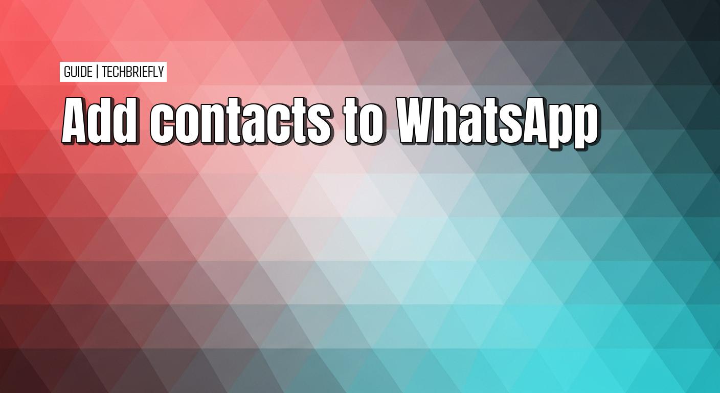 Как легко добавить контакты на ваш телефон, используя WhatsApp Как легко добавить контакты на ваш телефон, используя WhatsApp