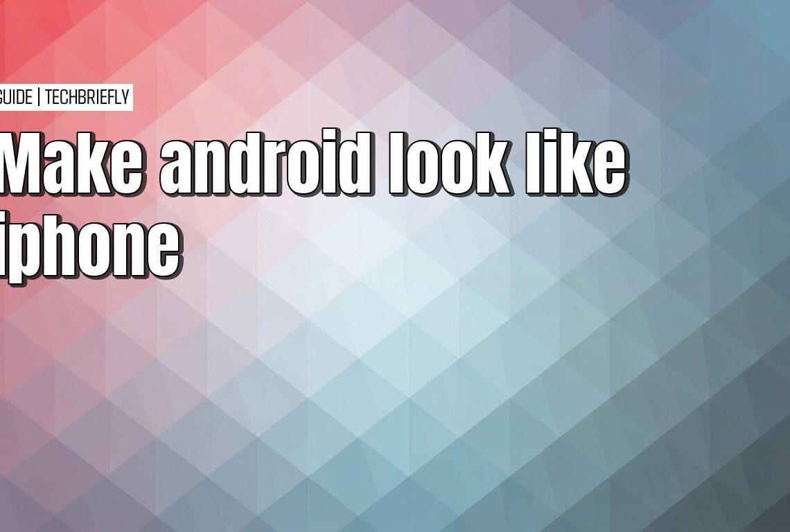Doing an Android makeover with iOS style apps