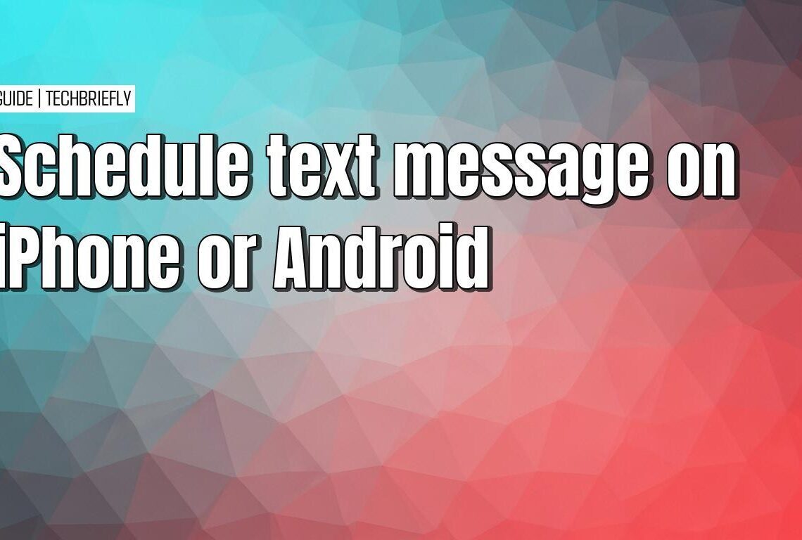 Doing text scheduling on Android and iPhone devices