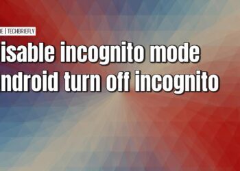 Disabling Incognito mode on Android with parental controls
