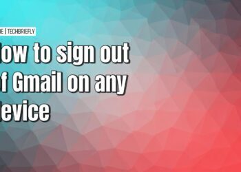 How to sign out of Gmail on any device