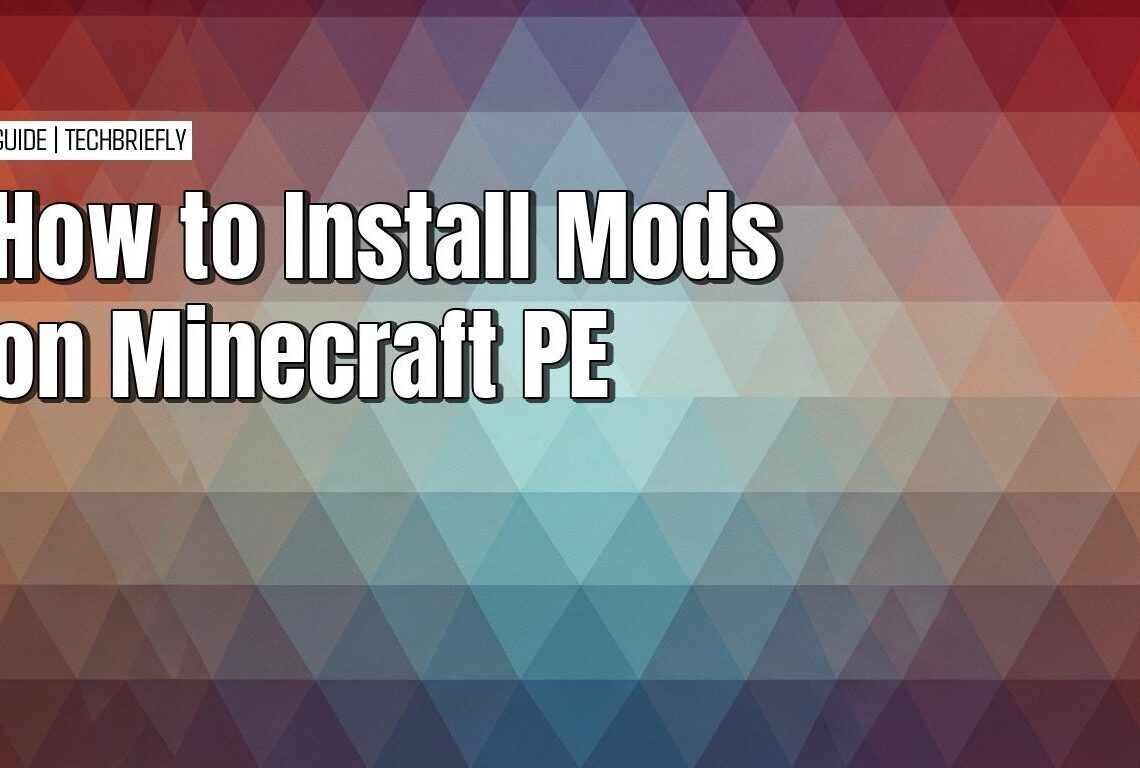 How to install mods on Minecraft PE