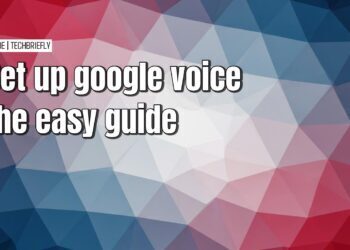 The simple guide to setting up Google Voice
