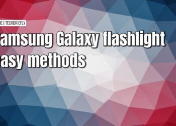 The simple guide to using flashlight on Samsung Galaxy