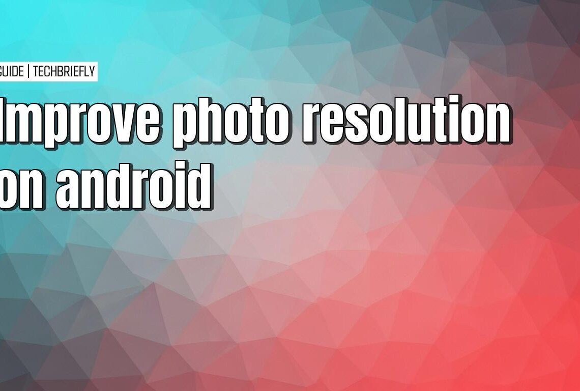 Improving photo resolution on Android with camera settings