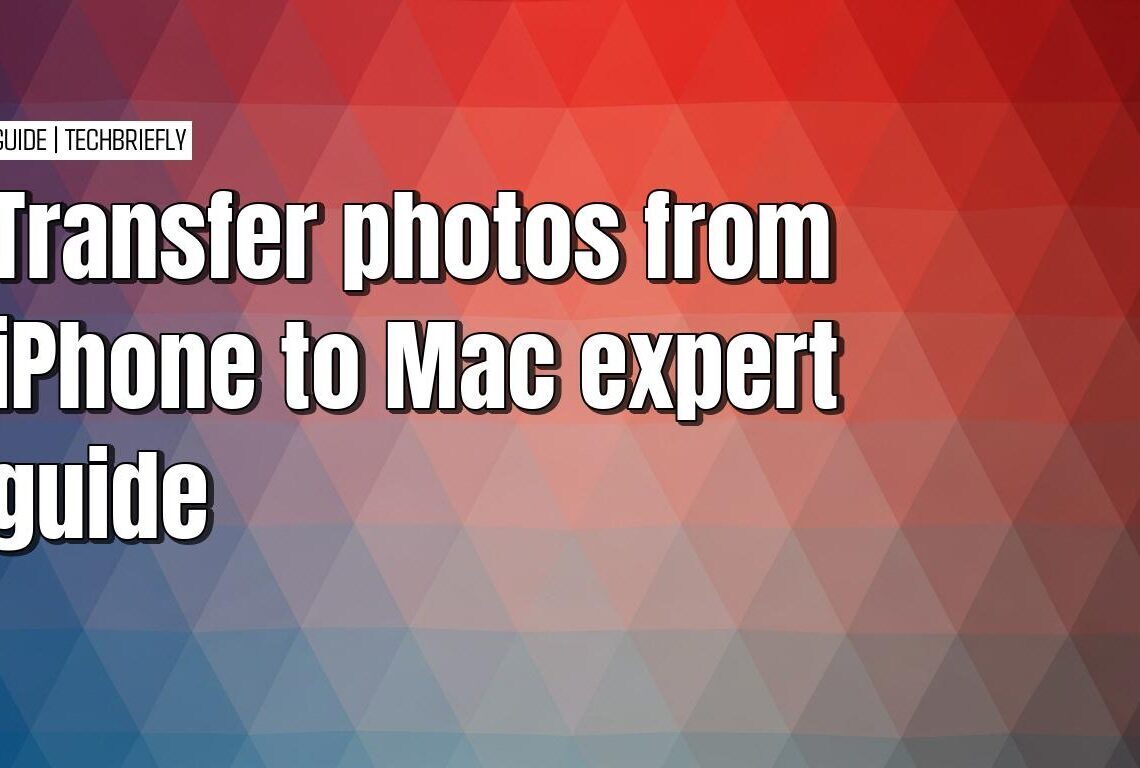 Simple ways to transfer photos from iPhone to Mac