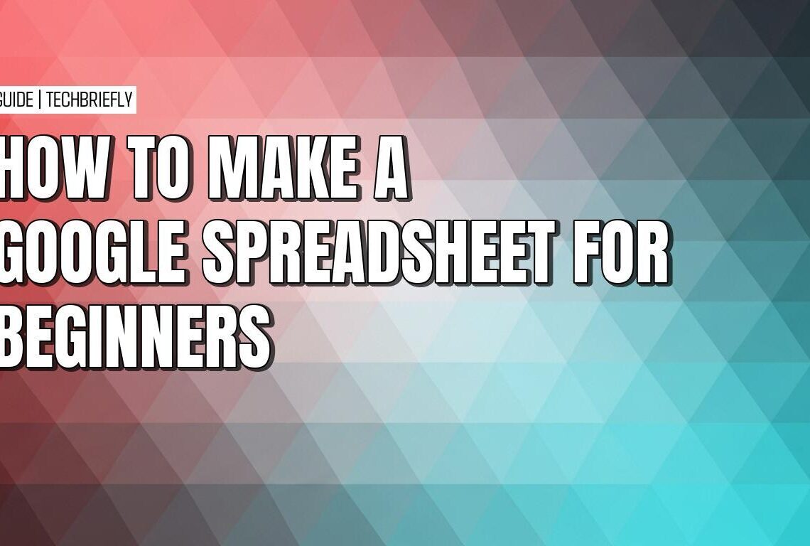 Creating Google spreadsheets for beginners on computer or mobile