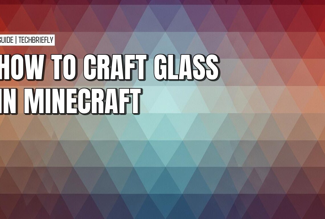 The quick guide to making glass and stained variants in Minecraft