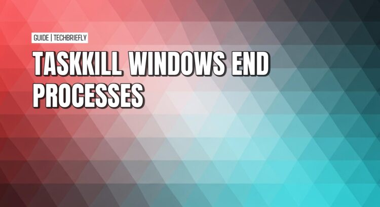 How to use the taskkill command to terminate Windows processes