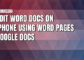 How to edit Microsoft Word documents on your iPhone with free apps