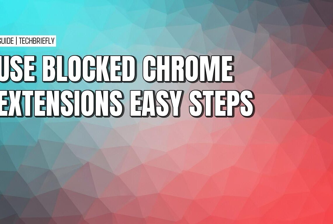 How to install blocked Chrome extensions using developer mode