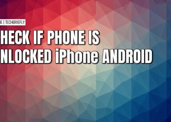 How to tell if your iPhone or Android phone is carrier unlocked