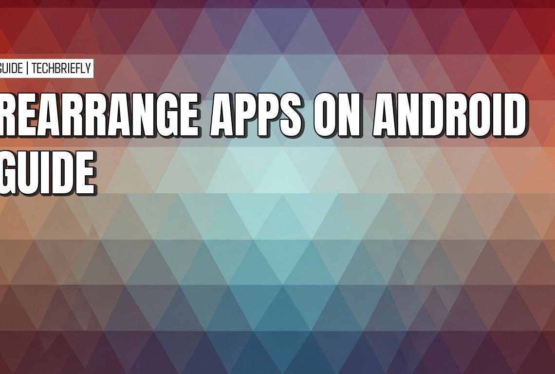 Organizing Android apps with folders shortcuts widgets and sorting