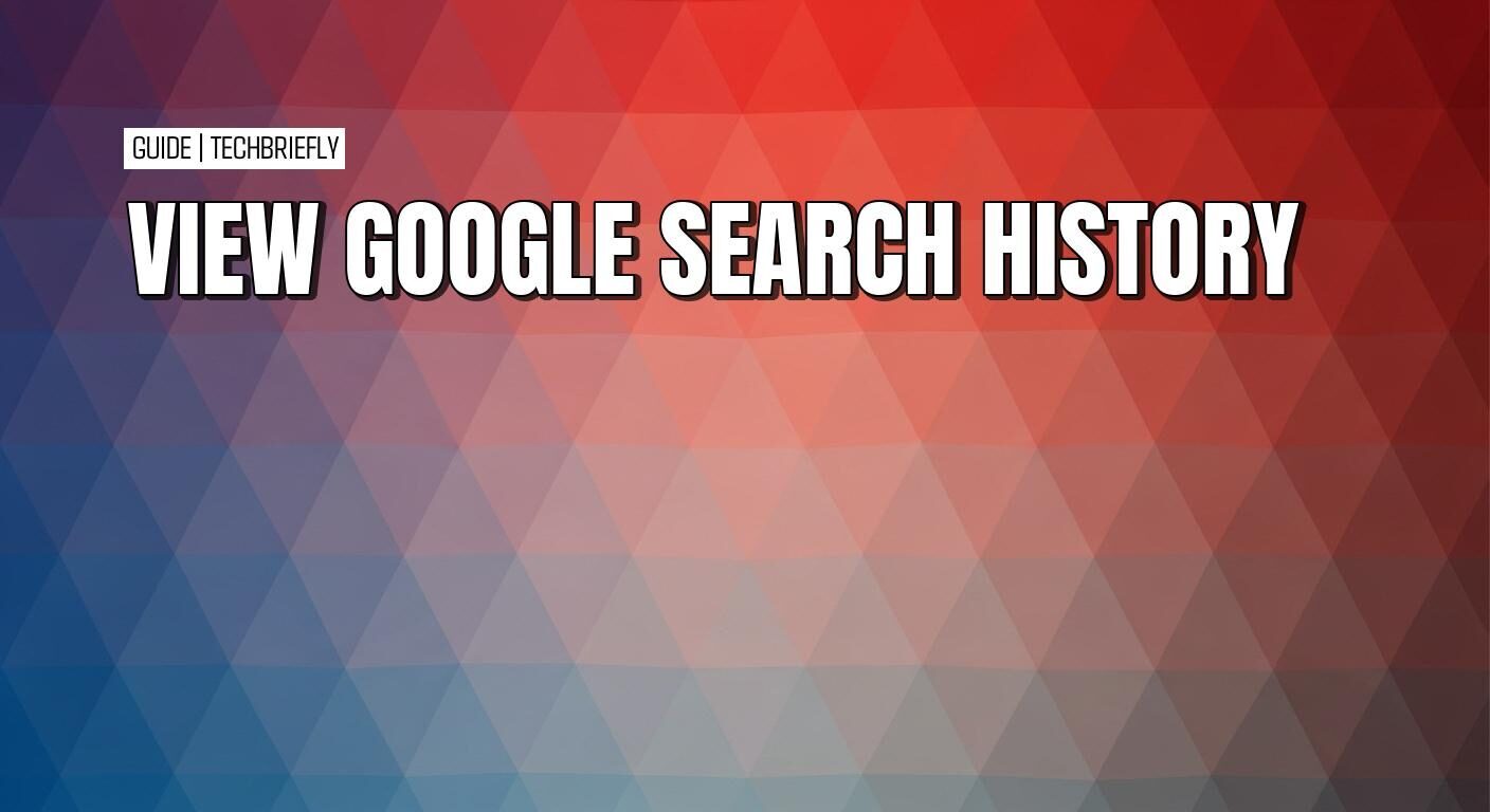 How to view and delete Google search activity and browsing history