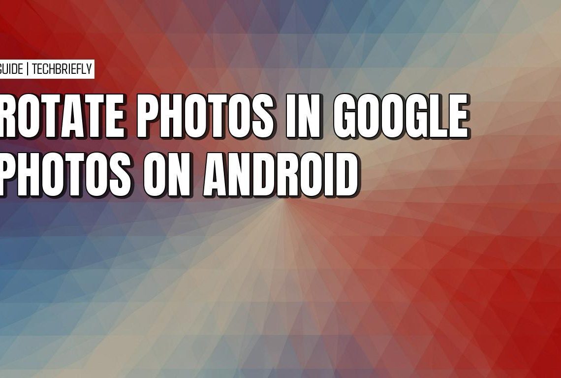 How to quickly fix sideways photos in Google Photos on Android