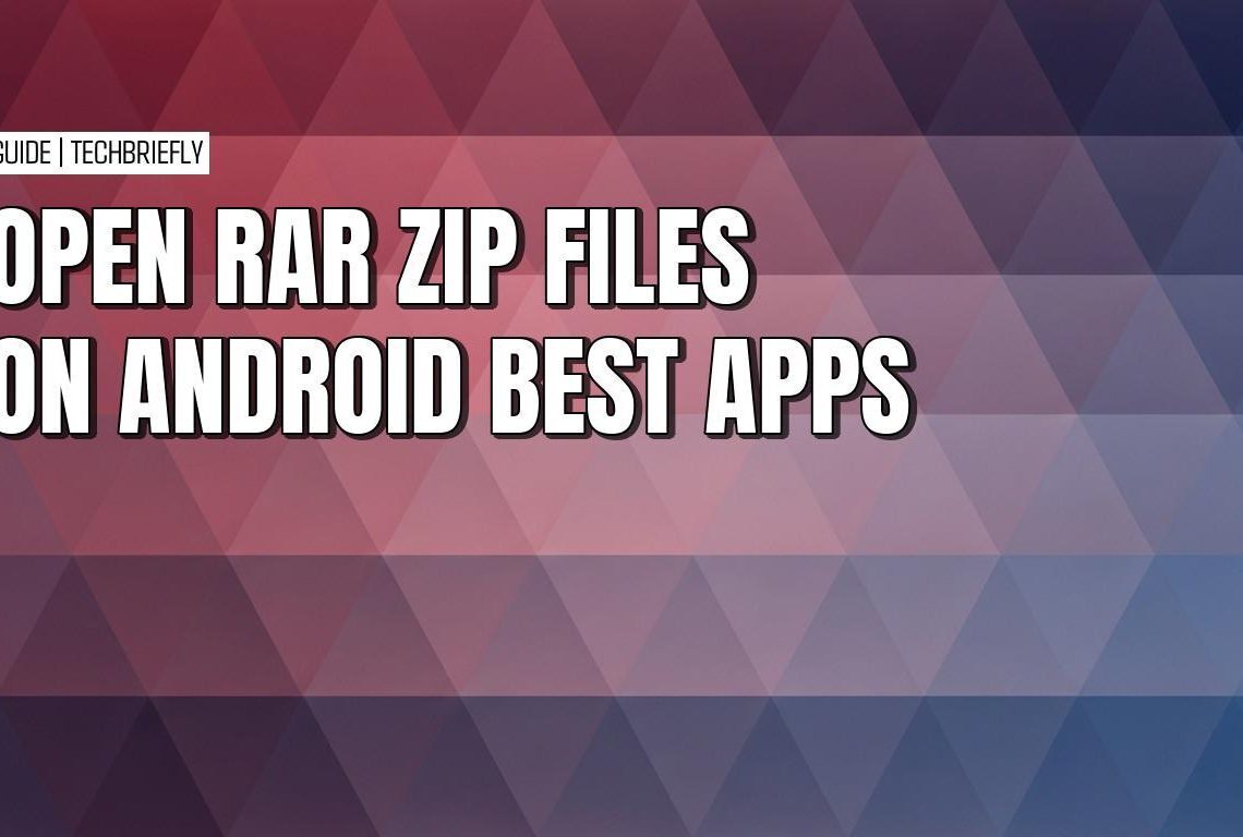 How to extract RAR and ZIP archives on Android phones or tablets