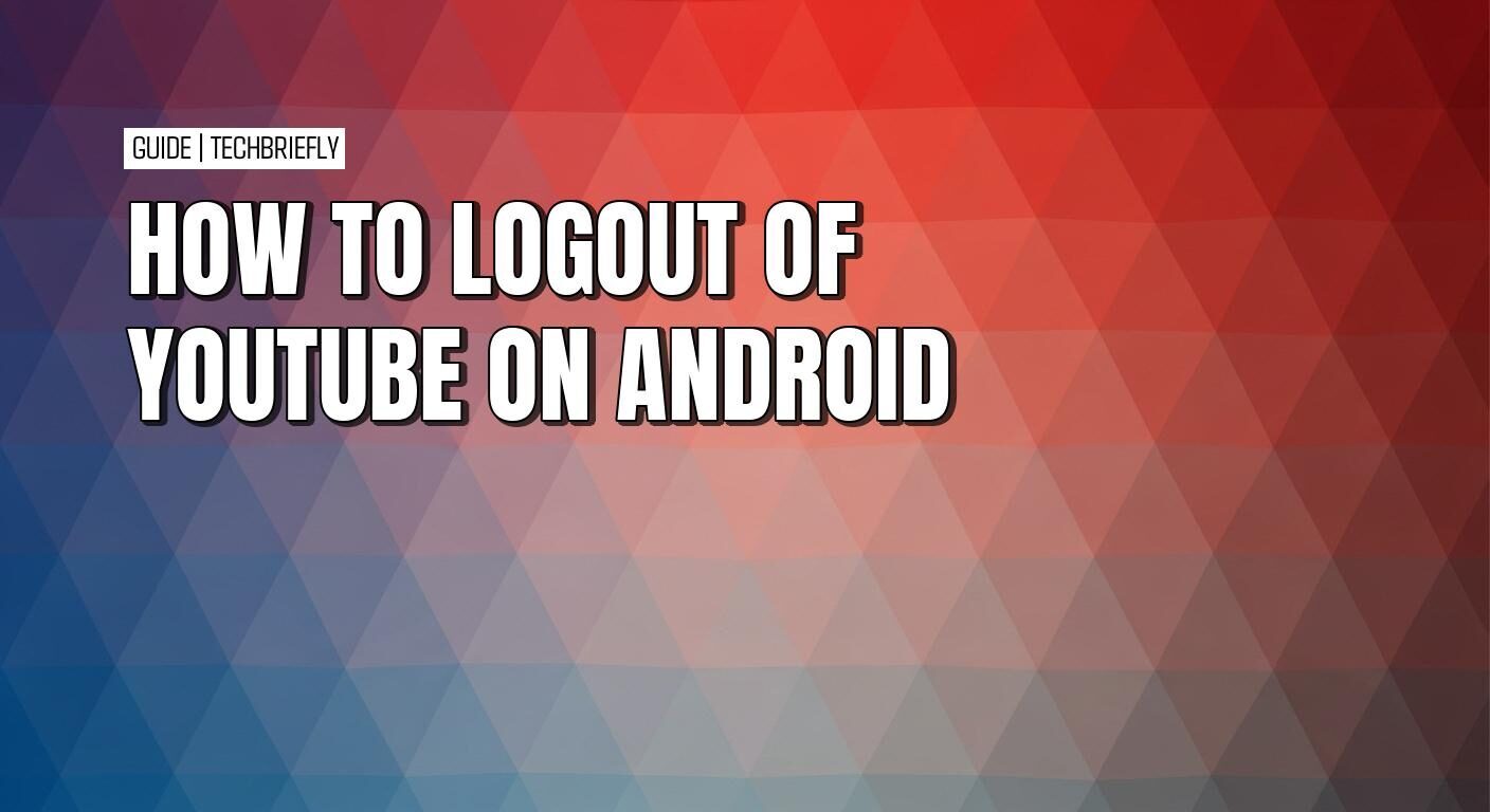 The simple guide to signing out of YouTube on Android