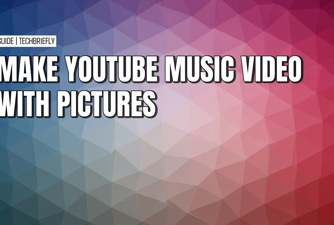 Making YouTube music videos with pictures and basic software