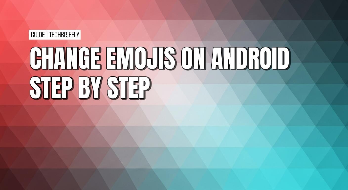 Customizing emoji on Android with free keyboard apps and settings