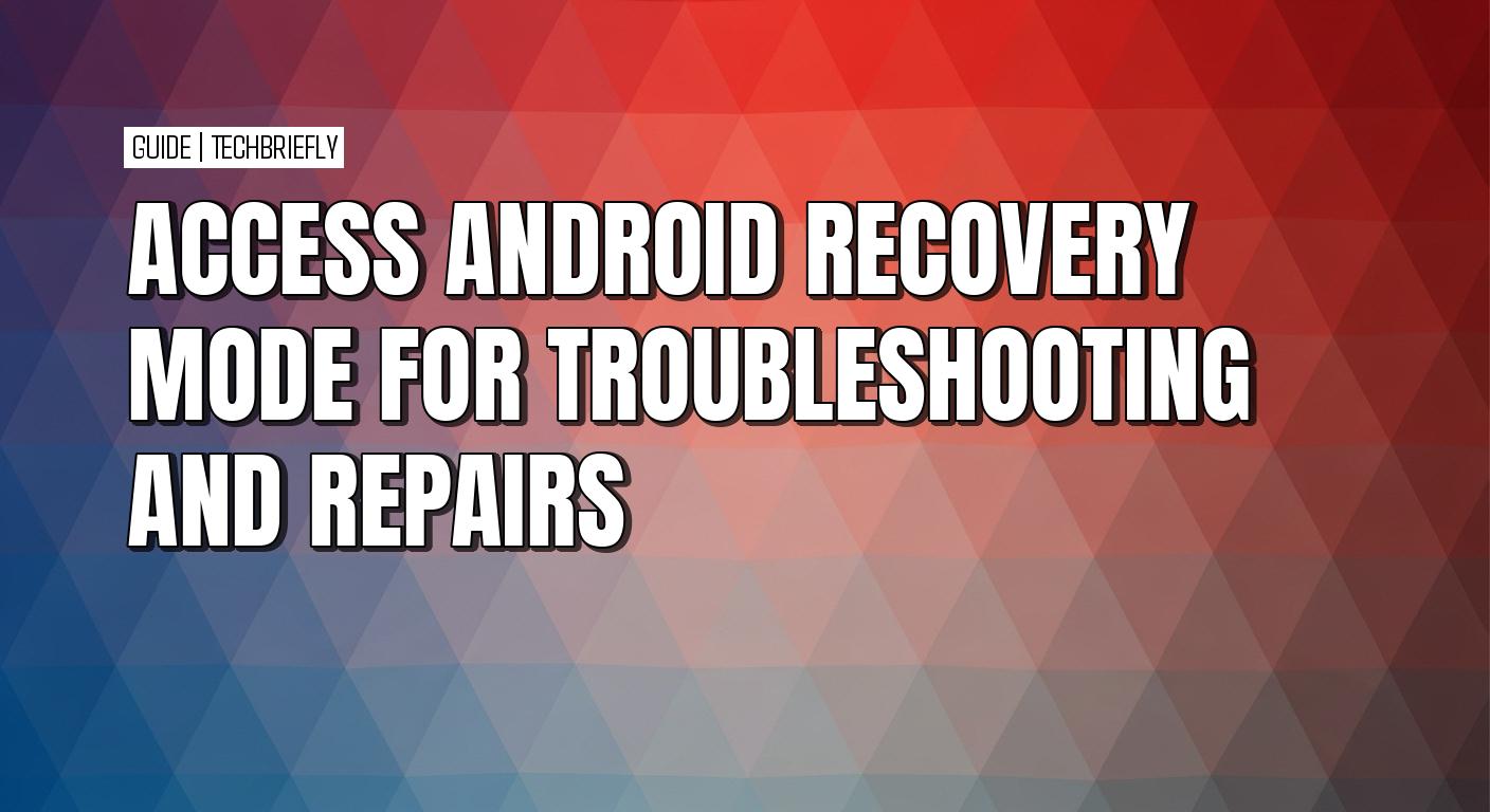 How to enter Recovery Mode on Android devices