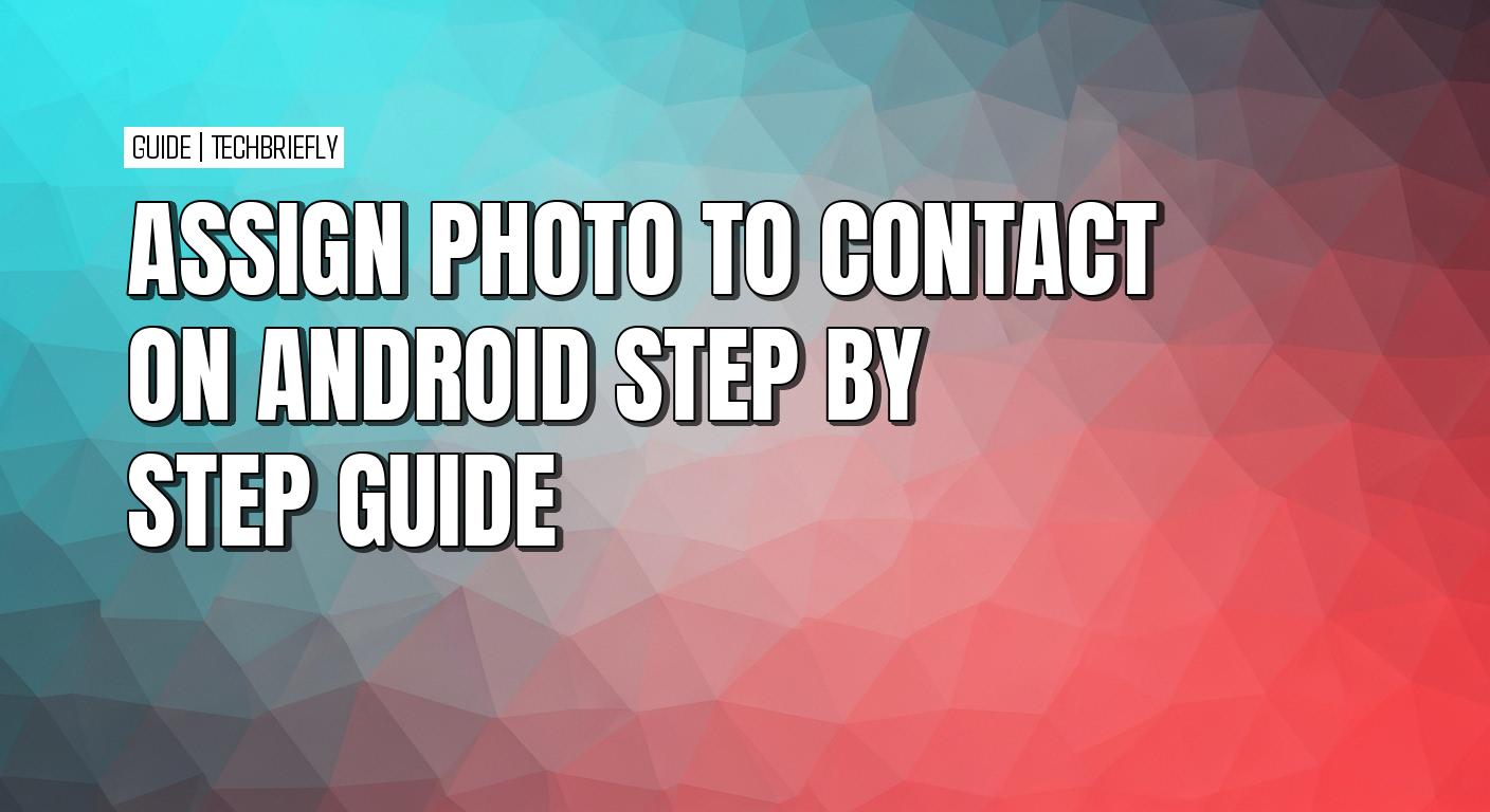 How to assign a photo to a contact on Android
