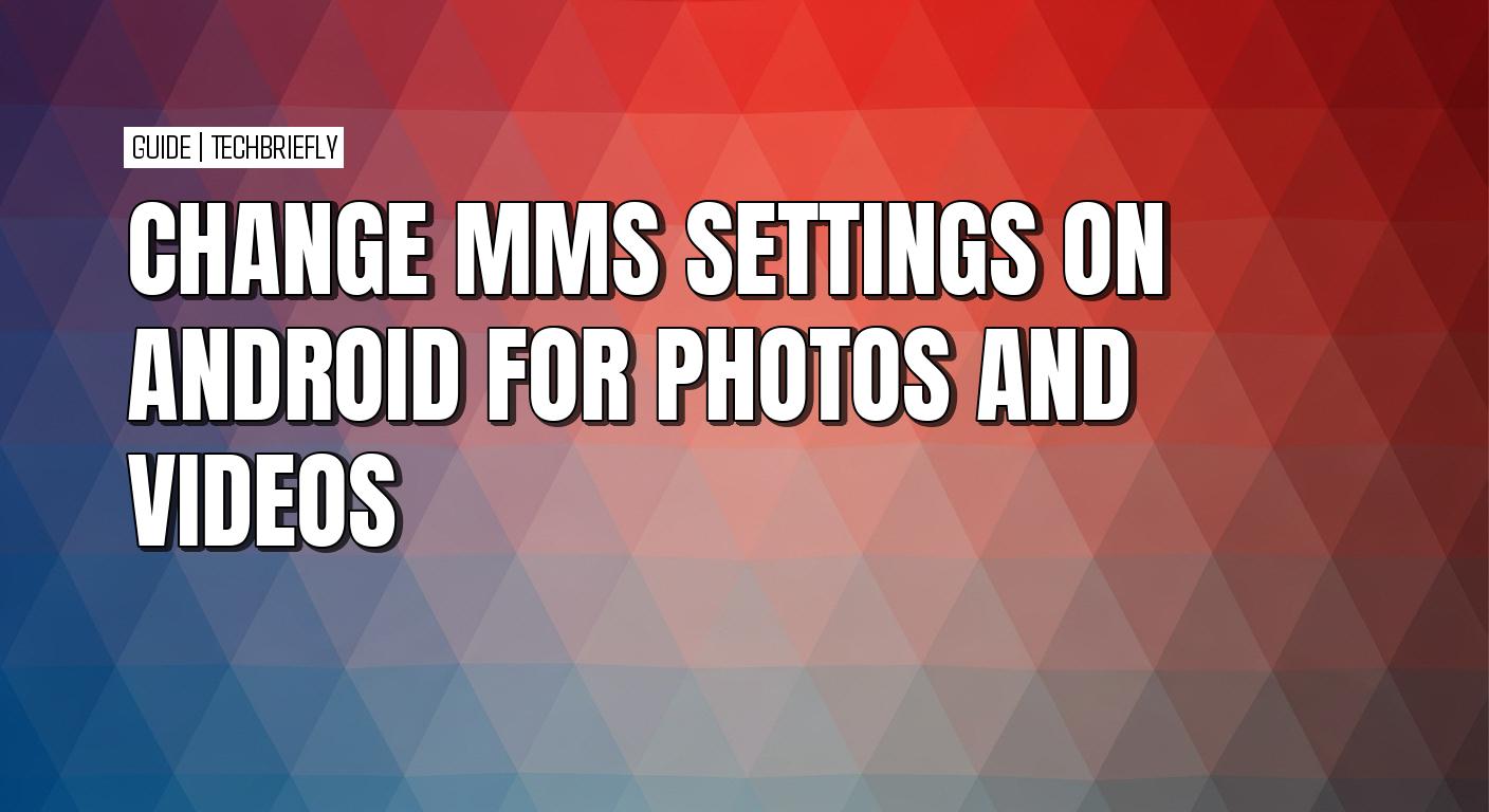 How to change and update MMS settings on Android