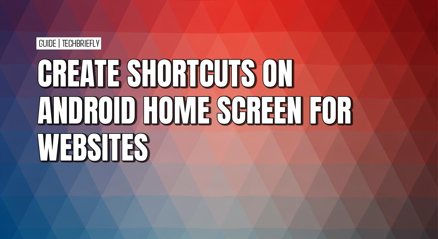 How to add a website shortcut to your Android home screen