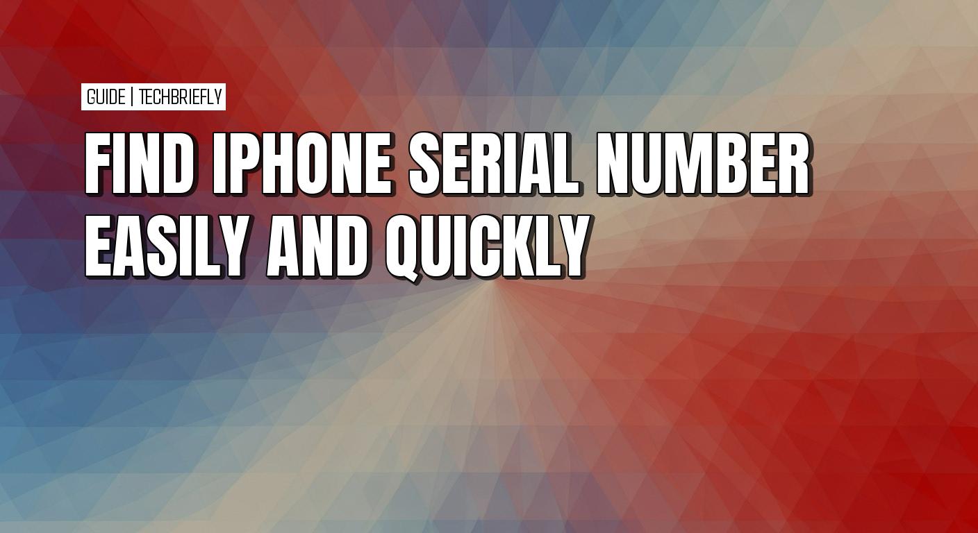 How to find your iPhone’s serial number in Settings