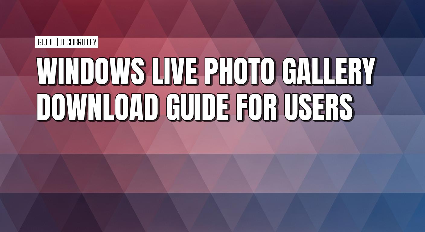 How to download and use Live Photo Gallery on Windows