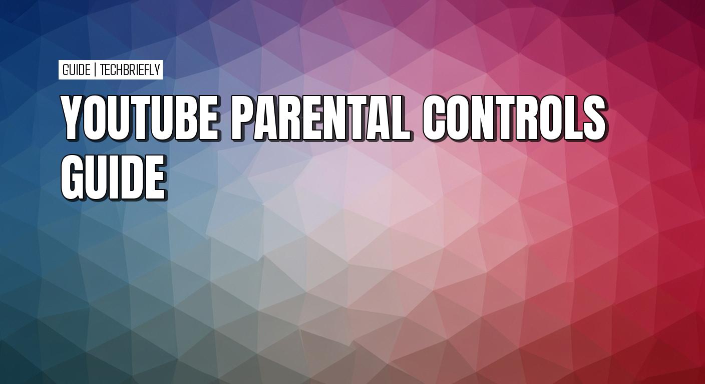 How to set parental controls for safer YouTube viewing